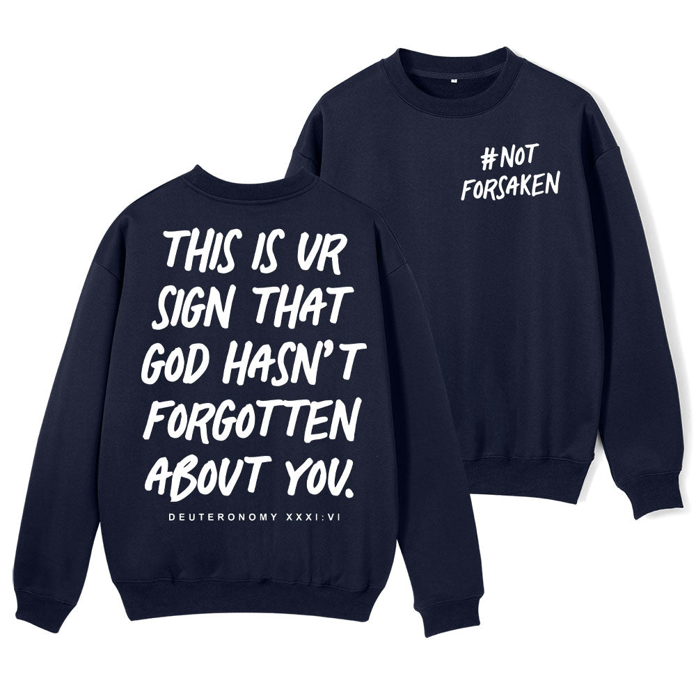 Not Forsaken Christian Fleece Sweatshirt