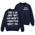 Not Forsaken Christian Fleece Sweatshirt