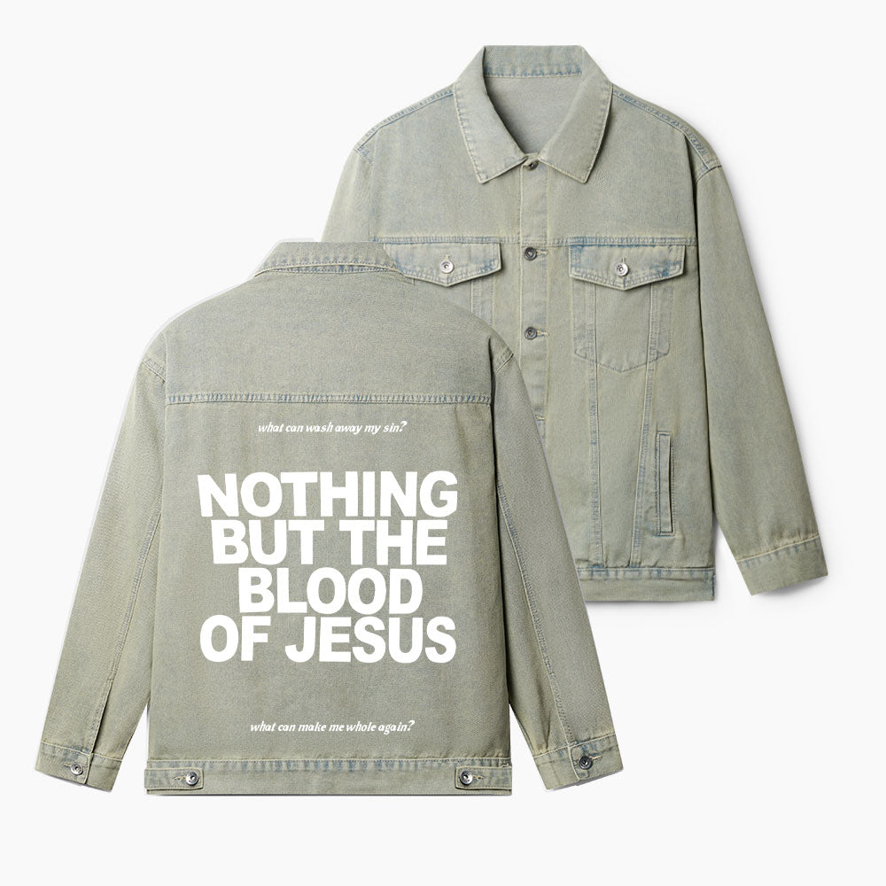 Nothing But The Blood Of Jesus Christian Denim Jacket