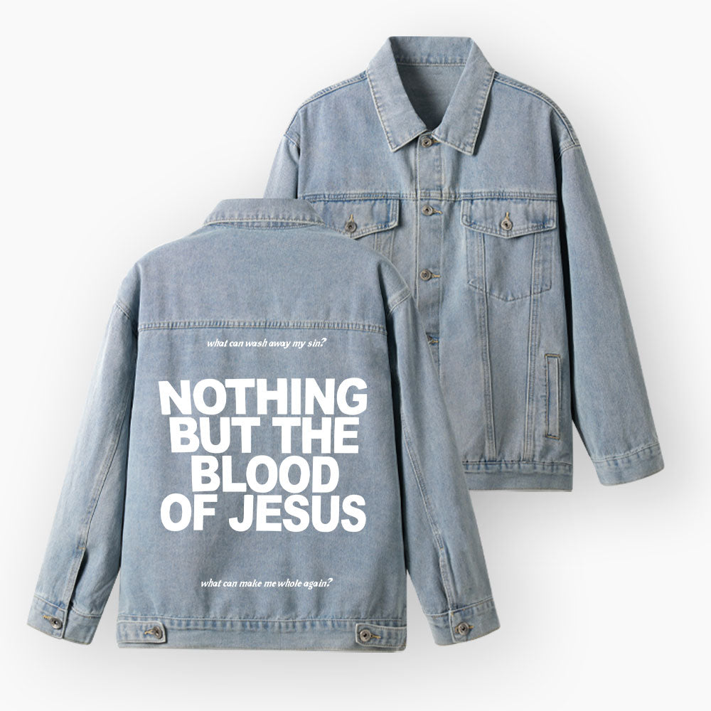 Nothing But The Blood Of Jesus Christian Denim Jacket