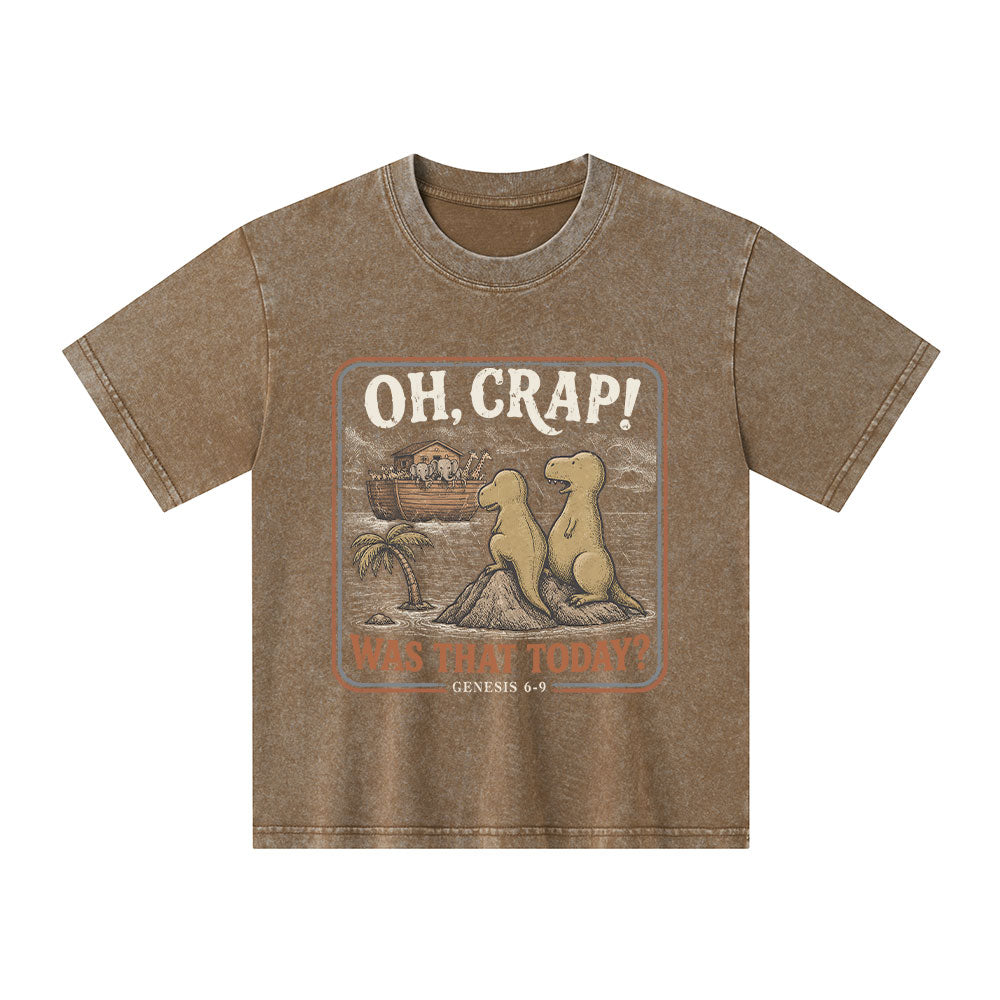 Oh Crap! Was That Today Christian Washed T-Shirt
