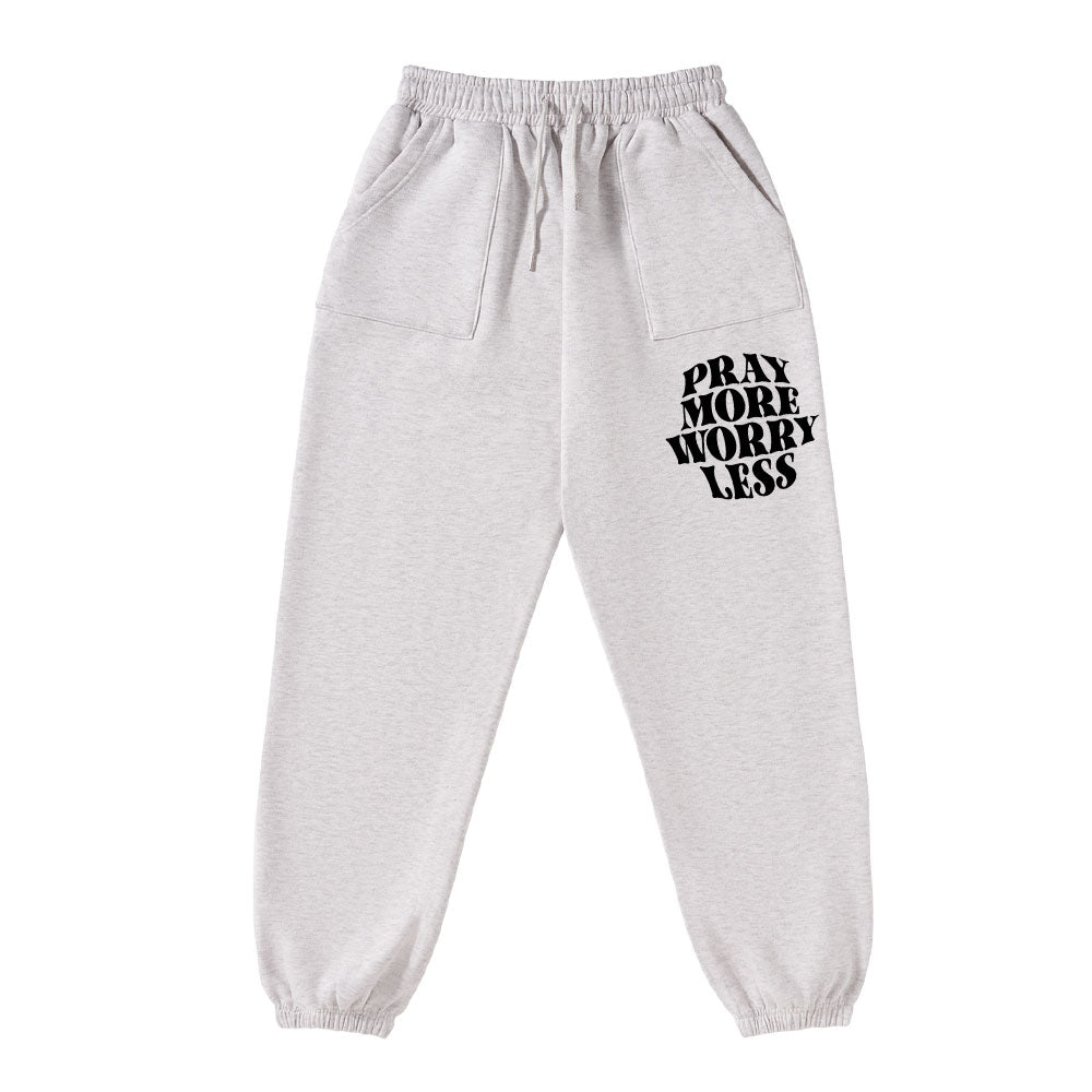 Pray More Worry Less Christian Fleece Sweatpants