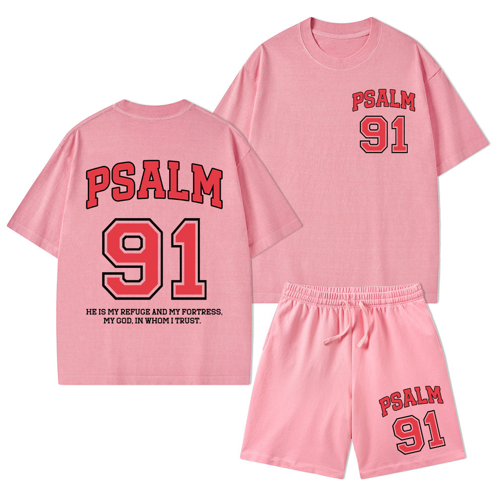 Psalm 91 He Is My Refuge And My Fortress Christian Washed T-Shirt & Shorts