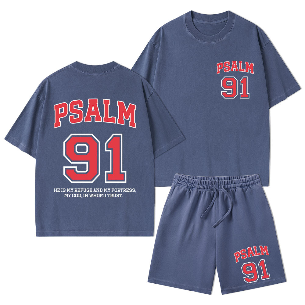 Psalm 91 He Is My Refuge And My Fortress Christian Washed T-Shirt & Shorts