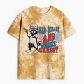 Red White And Jesus Christ Heavy Cotton Tie Dye T-Shirt