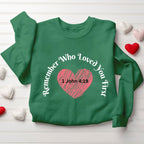 Remember Who Loved You First Christian Sweatshirt