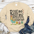 Rise And Shine Give God The Glory Glory Christian Sweatshirt