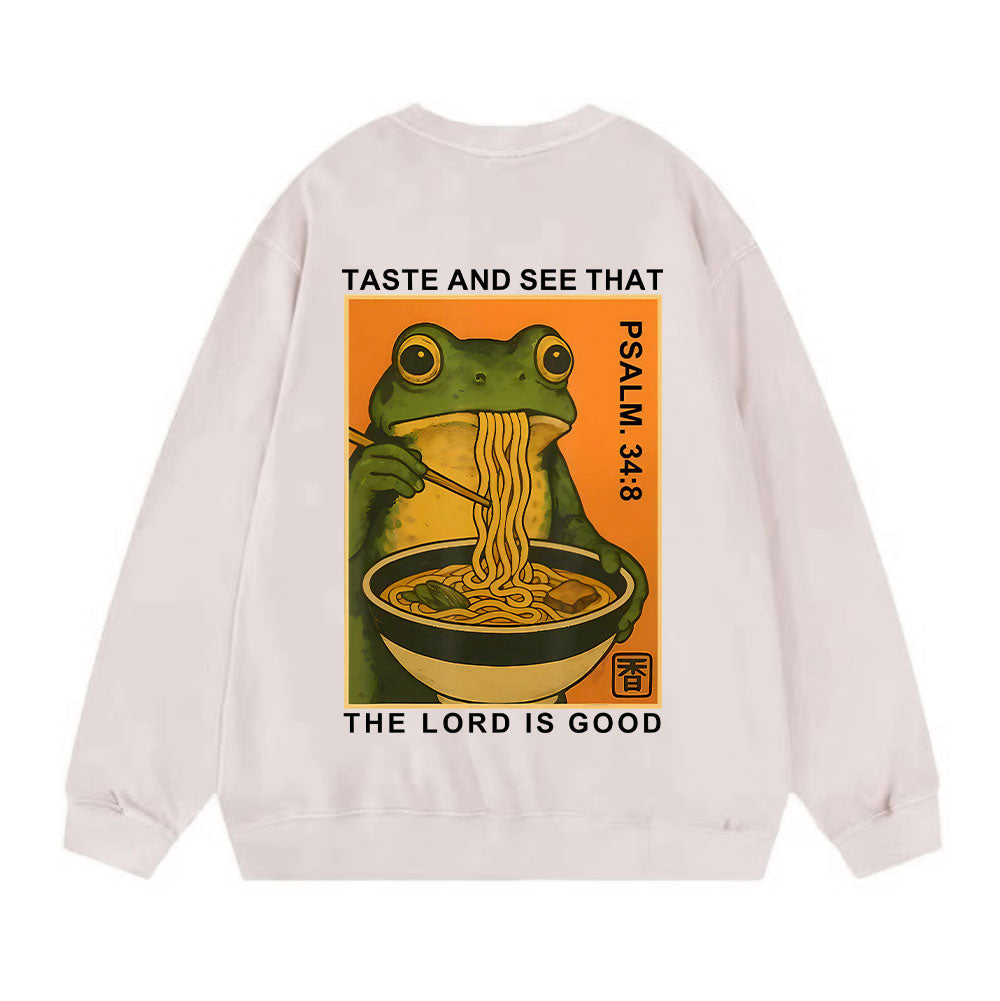 Taste And See That The Lord Is Good Christian Washed Sweatshirt