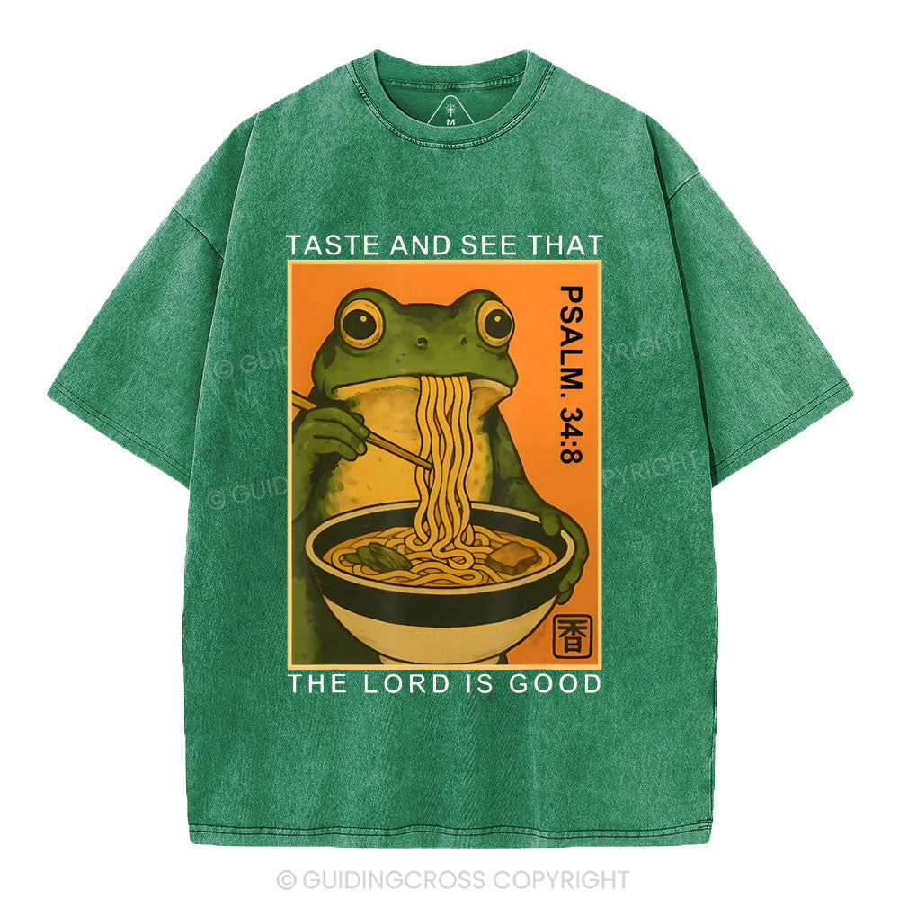 Taste And See That The Lord Is Good Christian Washed T-Shirt