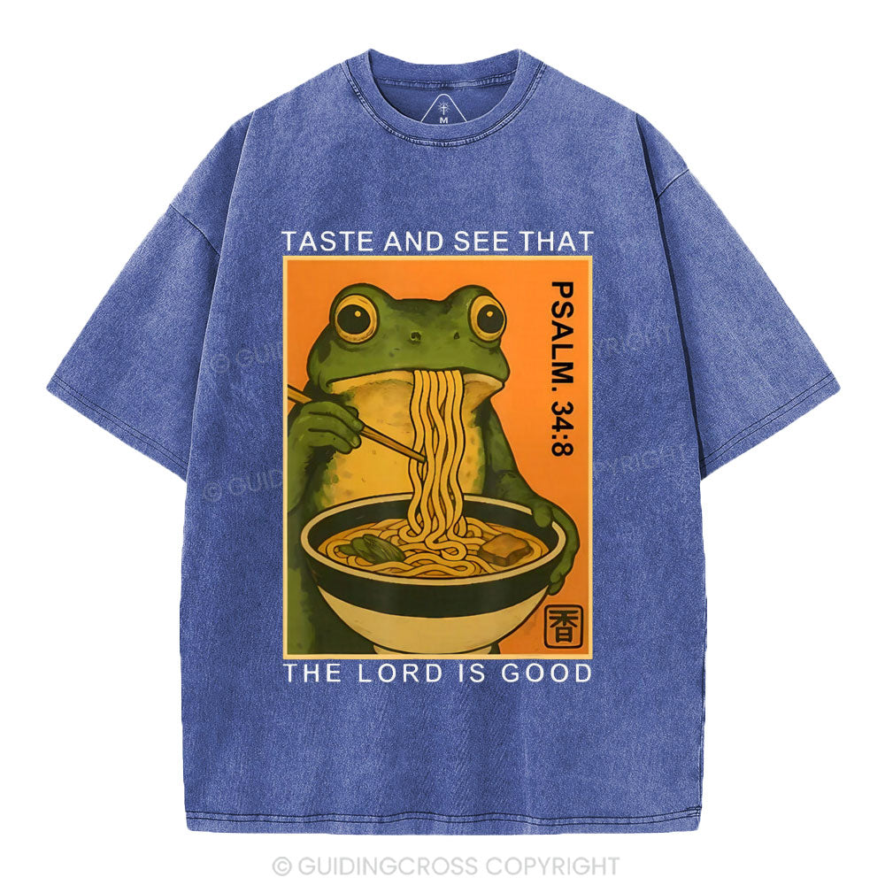 Taste And See That The Lord Is Good Christian Washed T-Shirt