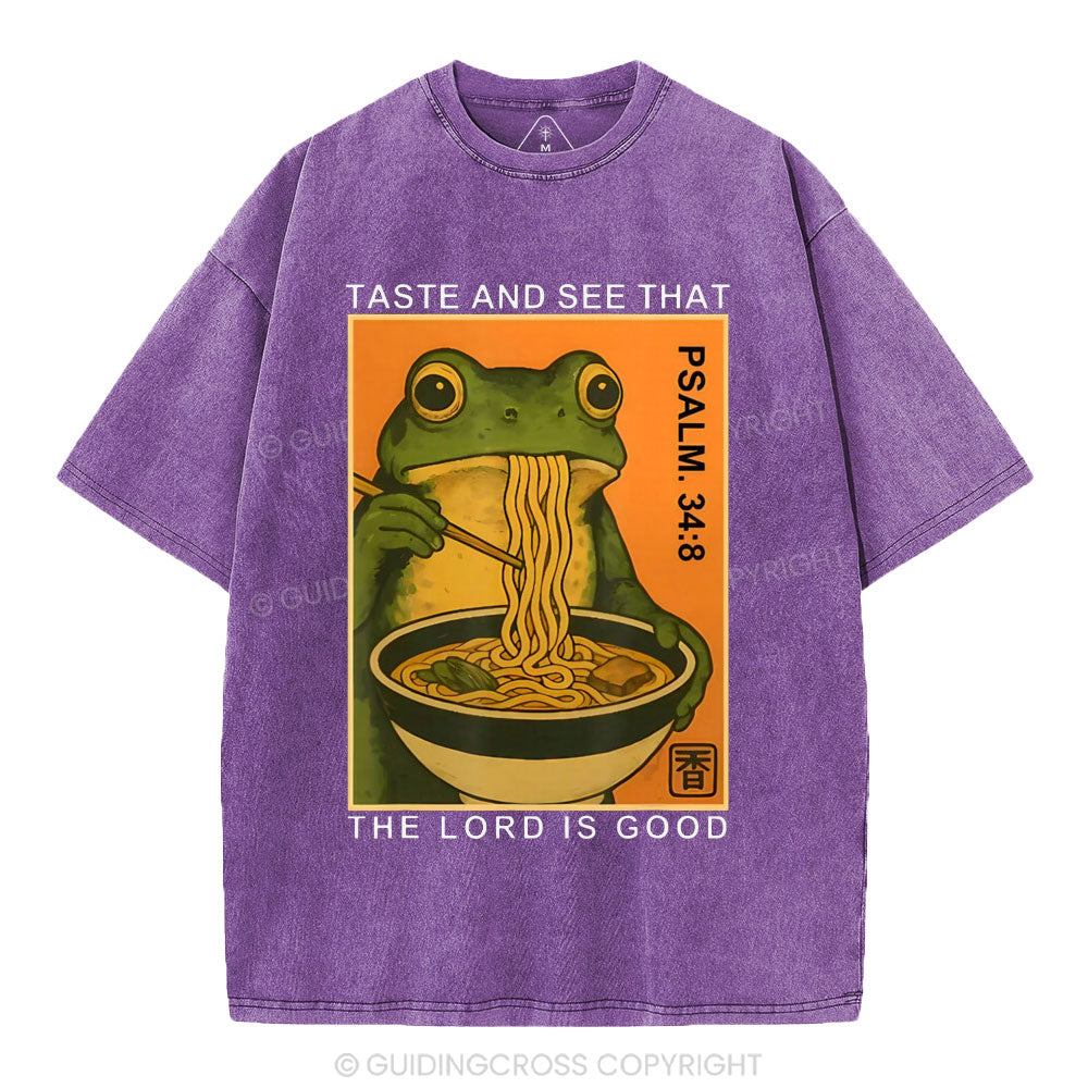 Taste And See That The Lord Is Good Christian Washed T-Shirt