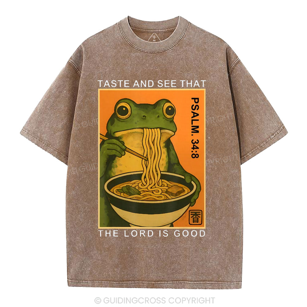 Taste And See That The Lord Is Good Christian Washed T-Shirt