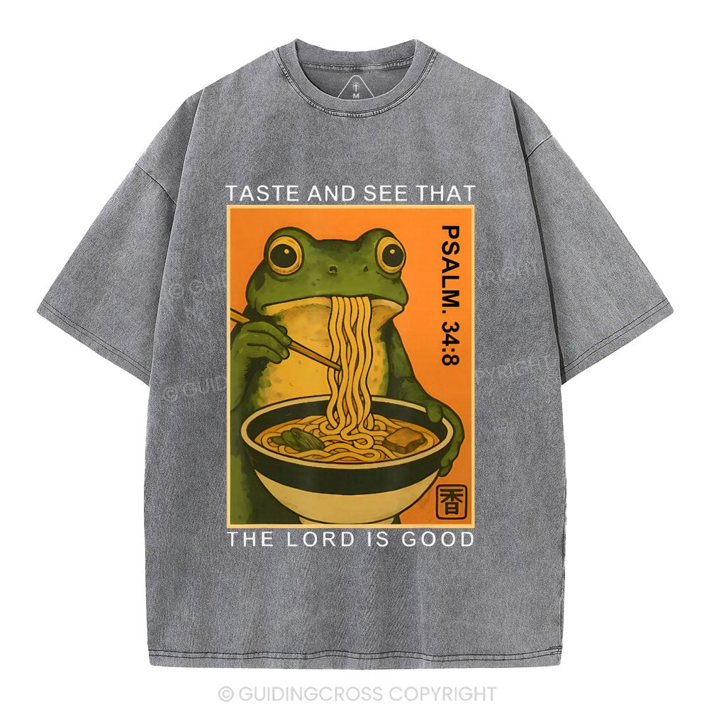 Taste And See That The Lord Is Good Christian Washed T-Shirt