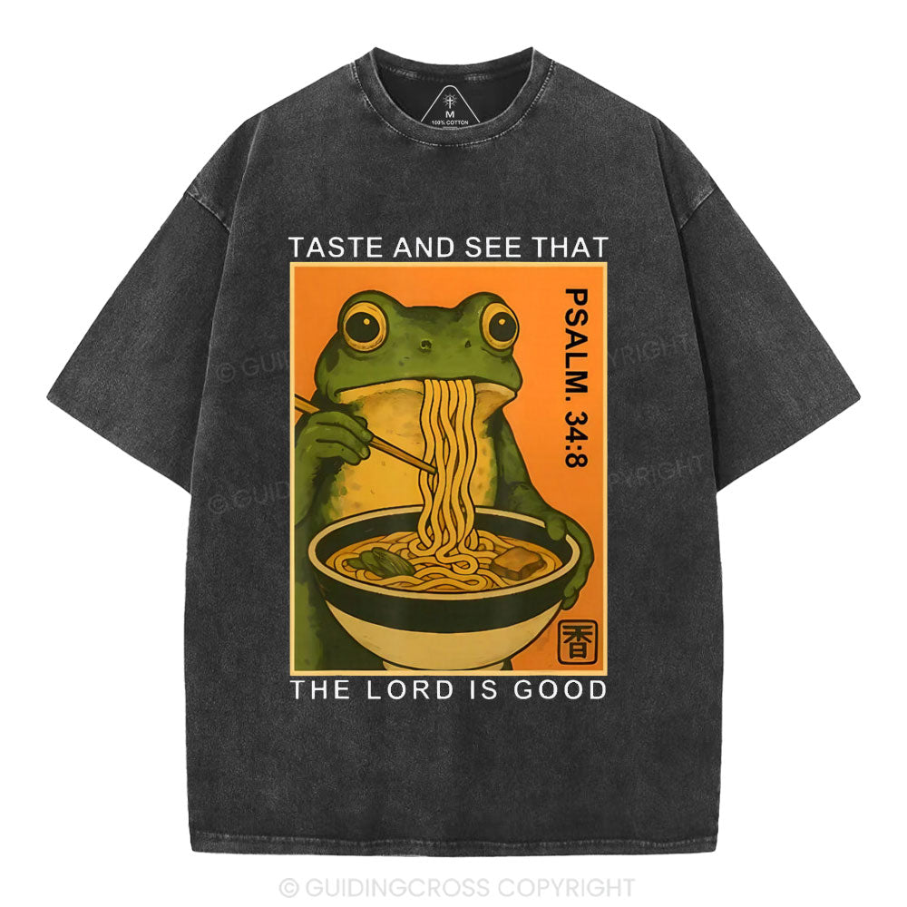 Taste And See That The Lord Is Good Christian Washed T-Shirt