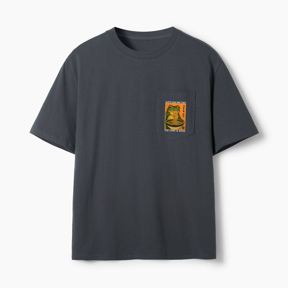 Taste And See The Lord Is  Good Christian Unisex Pocket T-Shirt