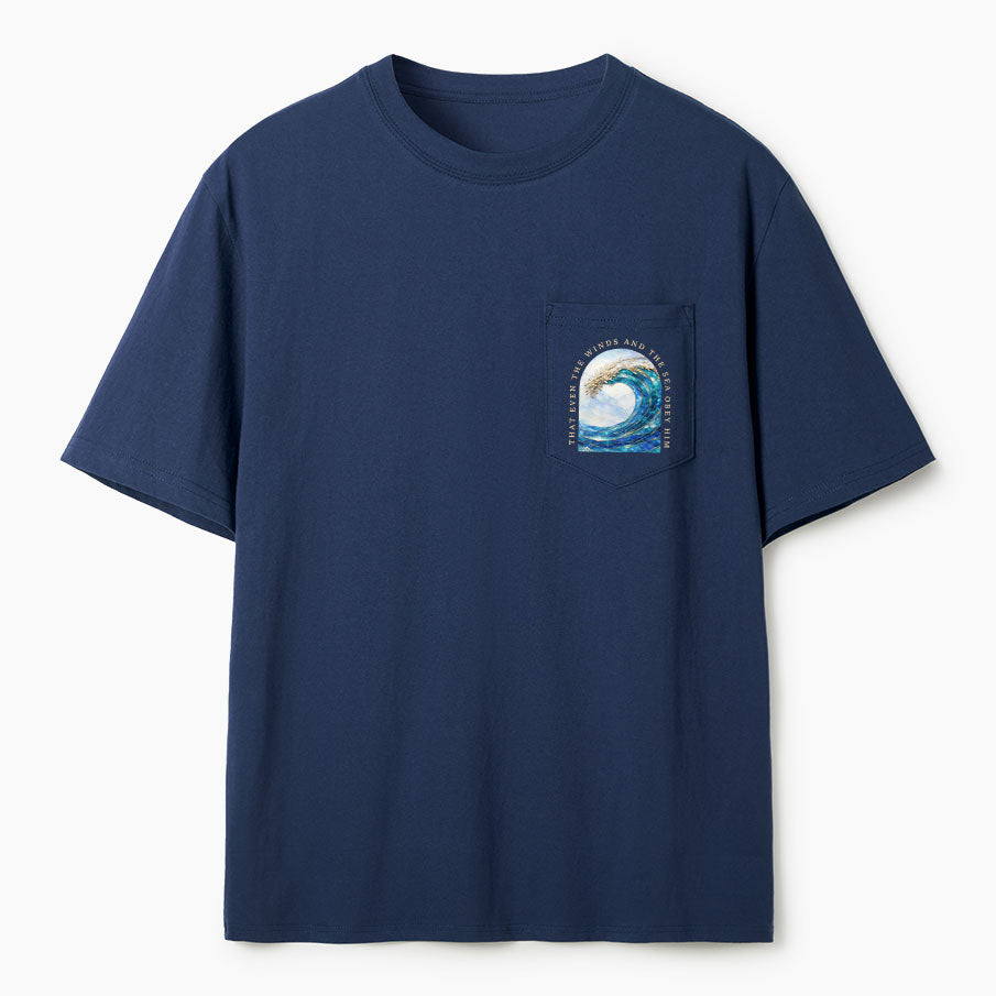 That Even The Winds And The Sea Obey Him Christian Unisex Pocket T-Shirt