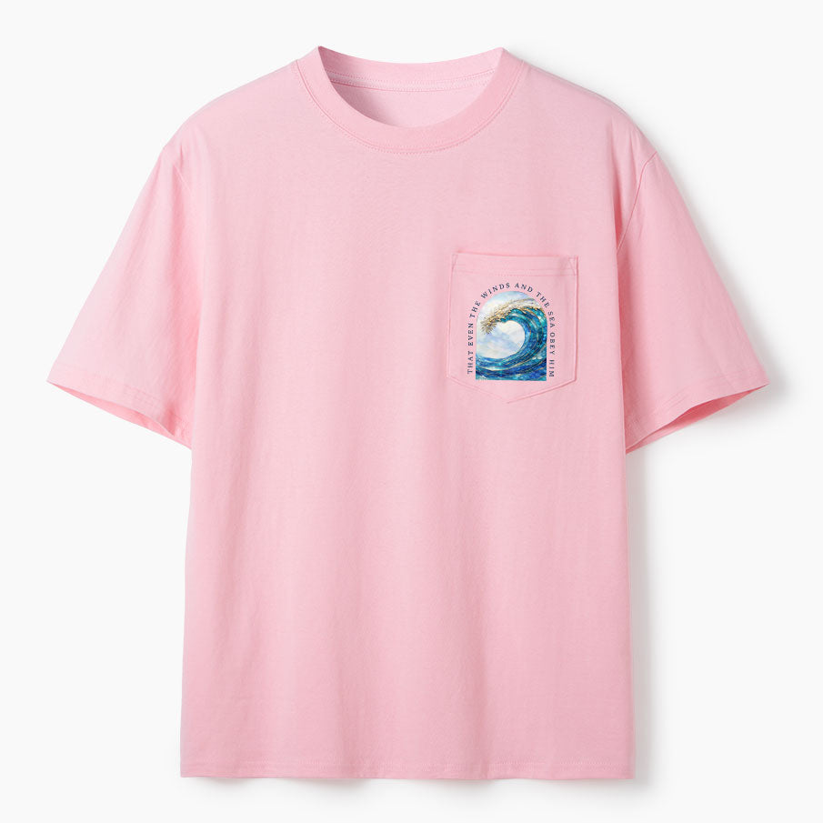 That Even The Winds And The Sea Obey Him Christian Unisex Pocket T-Shirt