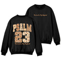 The Lord Is My Shepherd Christian Fleece Sweatshirt