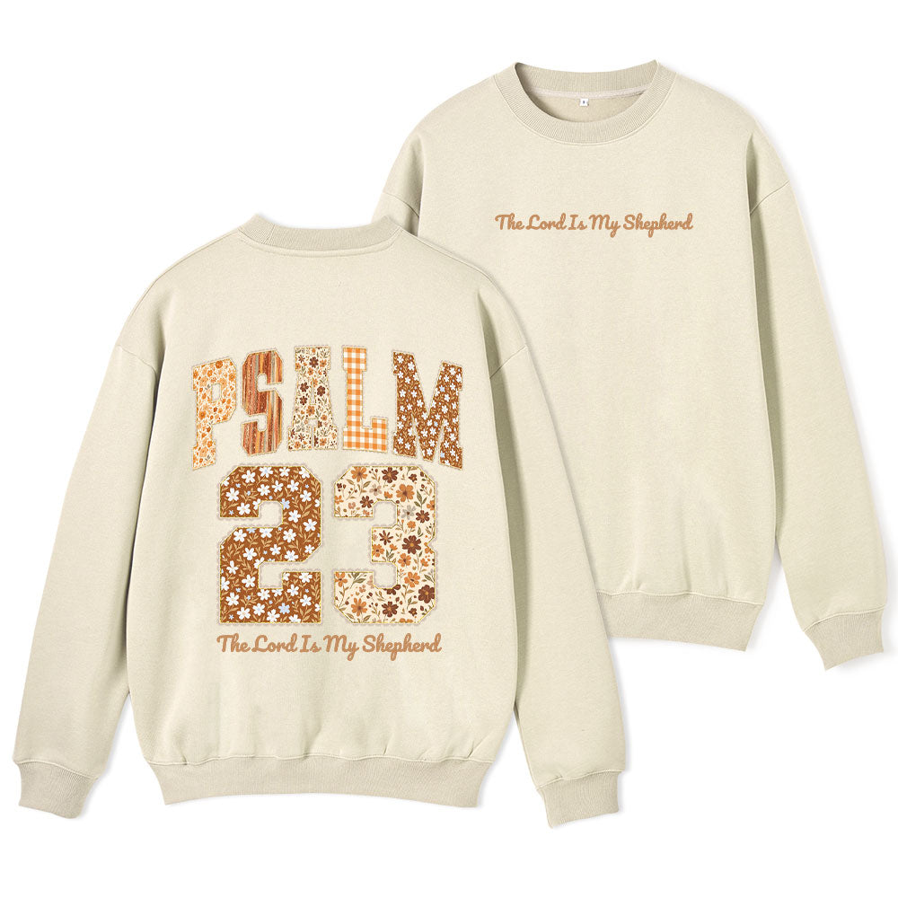 The Lord Is My Shepherd Christian Fleece Sweatshirt