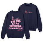 The Lord Is My Shepherd Christian Fleece Sweatshirt