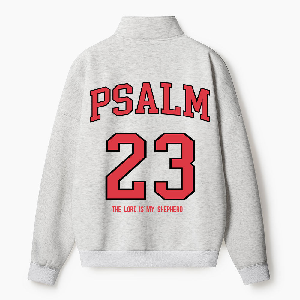 The Lord Is My Shepherd Christian Half Zip Fleece Sweatshirt