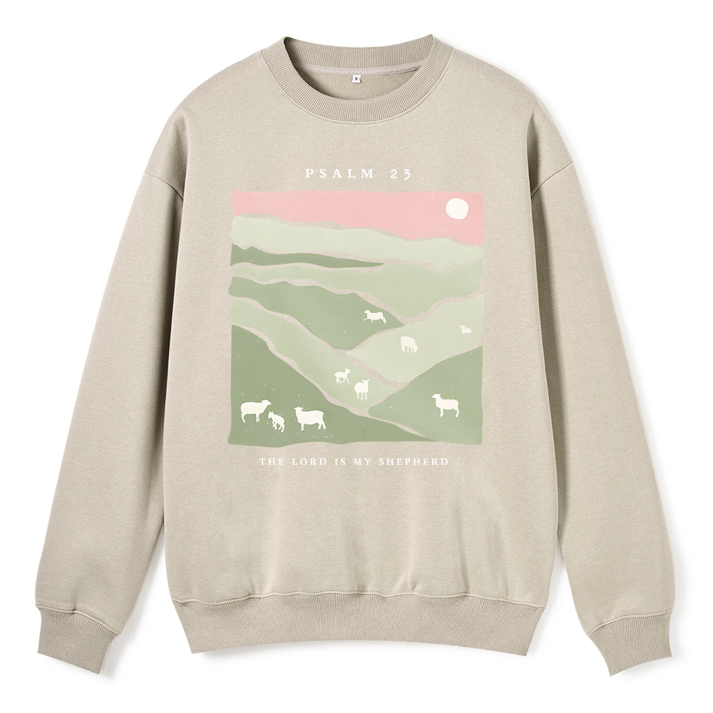 The Lord Is My Shepherd ChristianFleece Sweatshirt