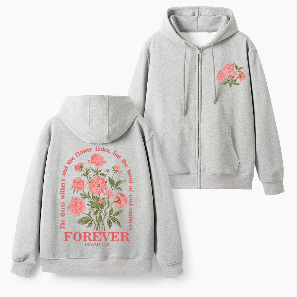The Word Of God Endures Christian Fleece-Lined Full-Zip Hoodie