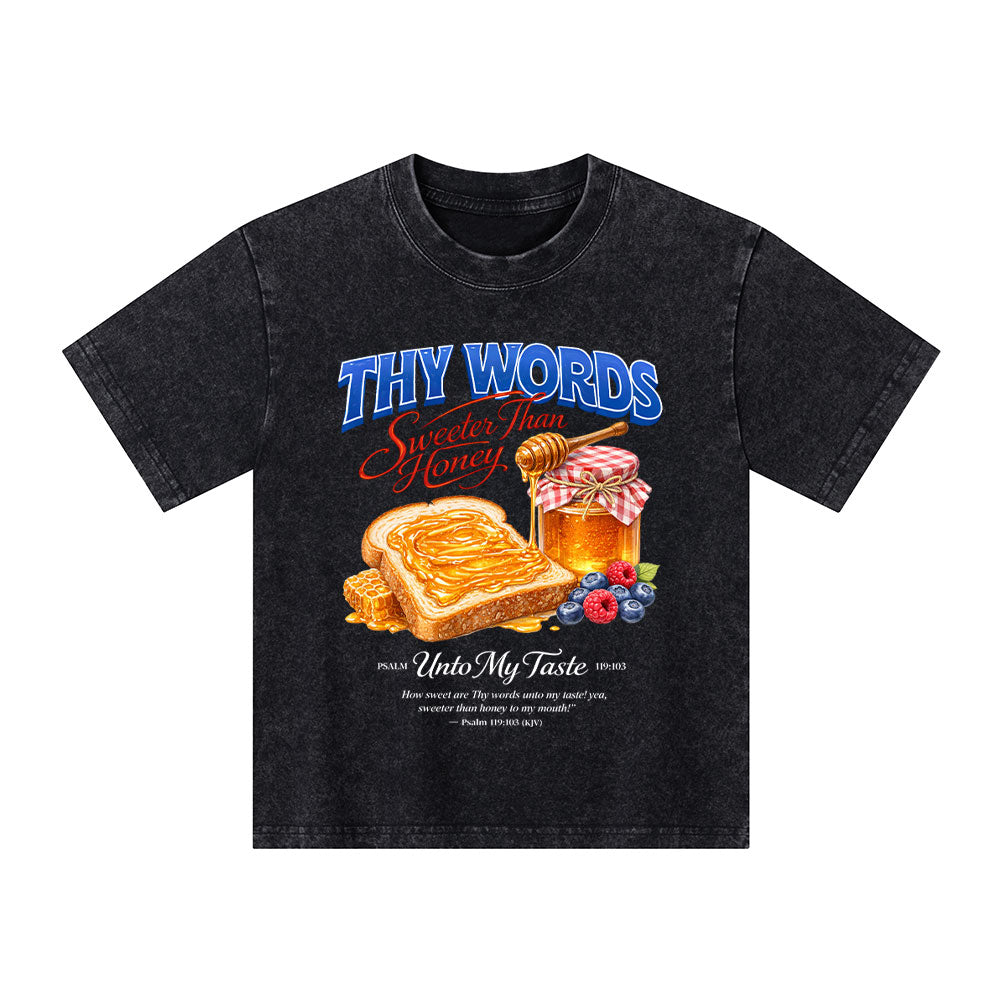 The Words Sweet Than Honey Christian Kid Washed T-Shirt