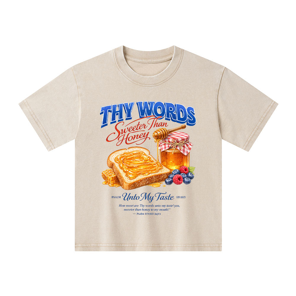 The Words Sweet Than Honey Christian Kid Washed T-Shirt