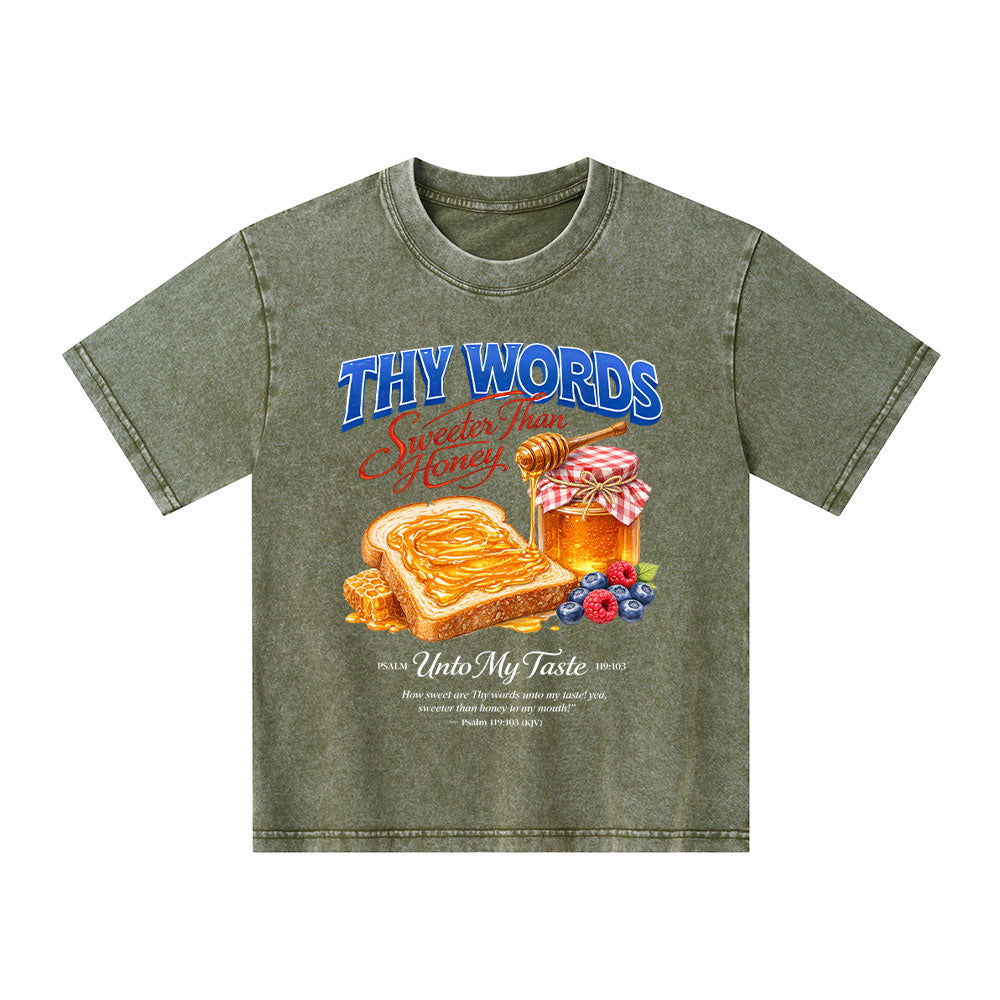 The Words Sweet Than Honey Christian Kid Washed T-Shirt