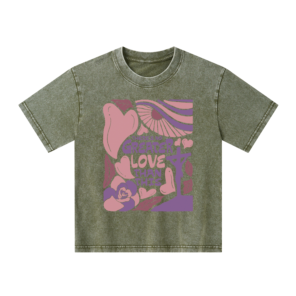There's No Greater Love Than This Kid Washed T-Shirt
