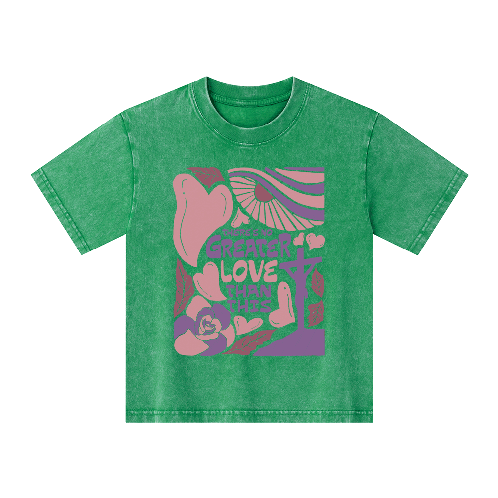 There's No Greater Love Than This Kid Washed T-Shirt