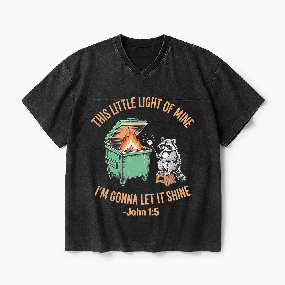This Little Light Of Mine I'm Gonna Let It Shine Christian Washed V-Neck T-Shirt