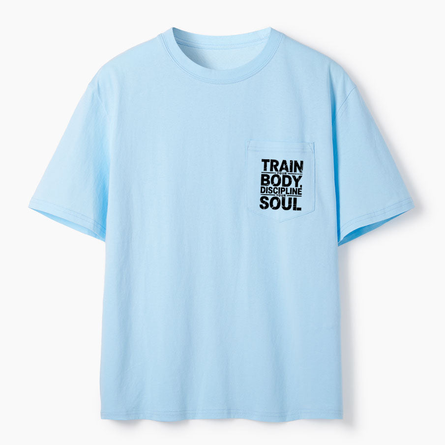 Train Your Body Discipline Your Soul Christian Unisex Pocket T-Shirt