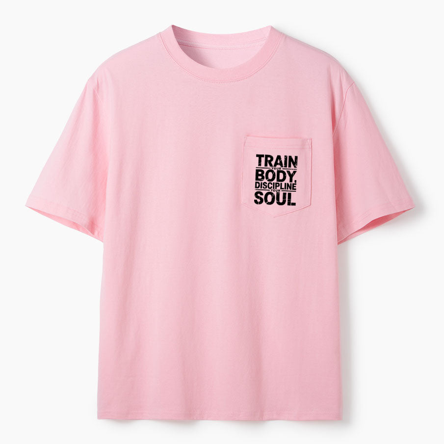 Train Your Body Discipline Your Soul Christian Unisex Pocket T-Shirt