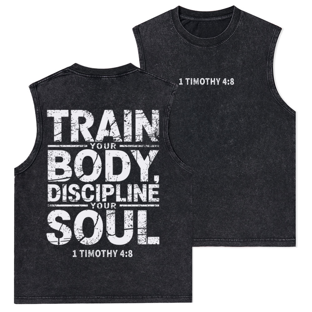 Train Your Body Discipline Your Soul Christian Washed Tank Top