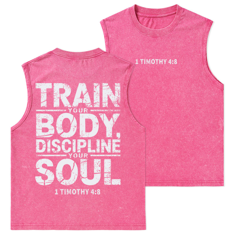 Train Your Body Discipline Your Soul Christian Washed Tank Top