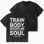 Train Your Body Discipline Your Soul Christian Washed V-Neck T-Shirt