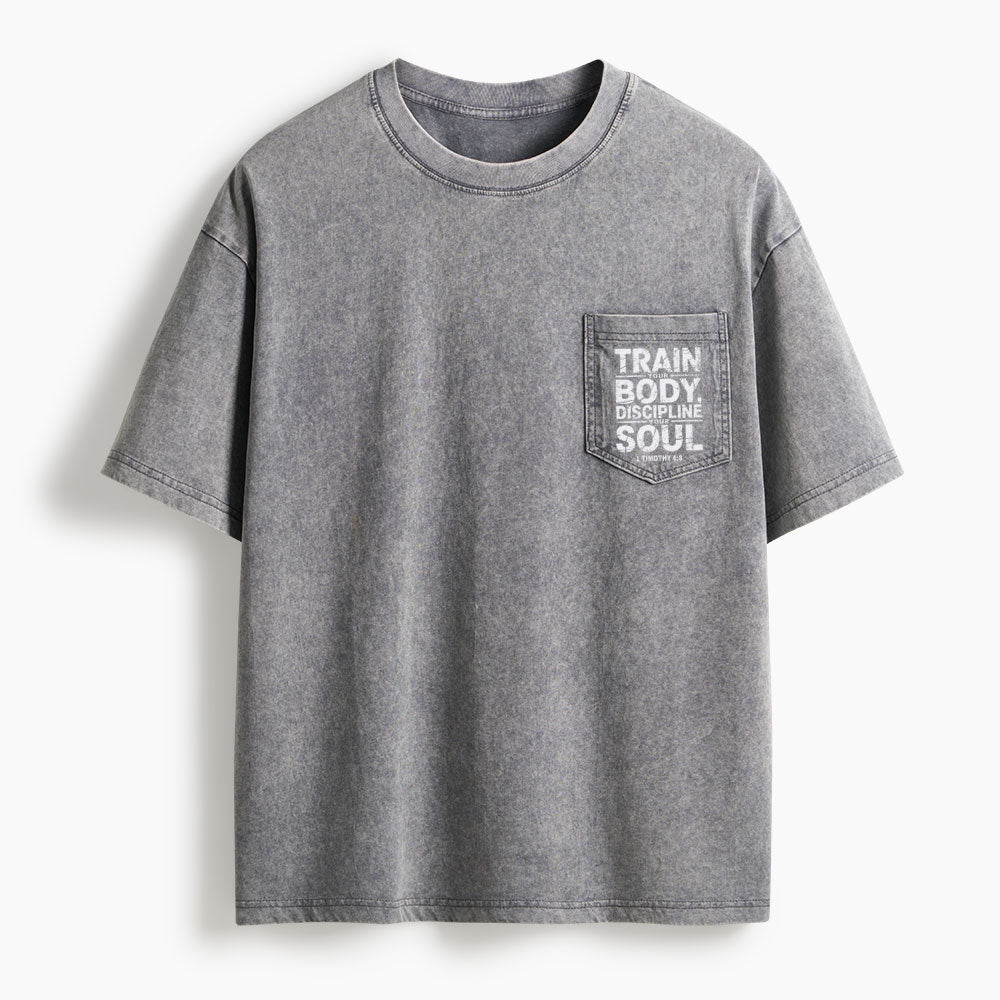 Train Your Body Discipline Your Soul Washed Unisex Pocket T-Shirt