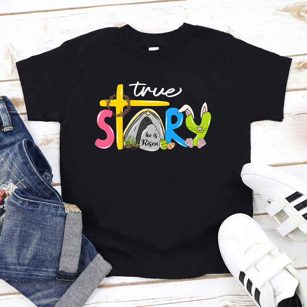 True Story Happy Easter Kids T-Shirt