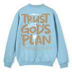 Trust God's Plan Christian Fleece Sweatshirt
