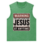 Warning I May Start Talking About Jesus Christian Washed Tank Top