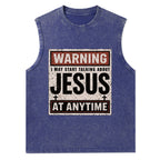 Warning I May Start Talking About Jesus Christian Washed Tank Top