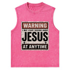 Warning I May Start Talking About Jesus Christian Washed Tank Top