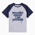 Without Christ I Am Nothing Christian Raglan Sleeve T-Shirt
