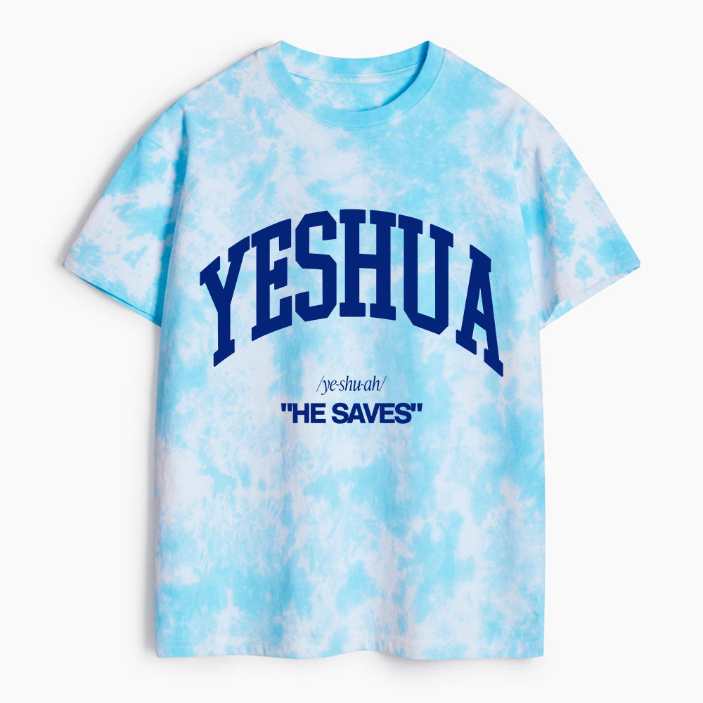 YESHUA He Saves Heavy Cotton Tie Dye T-Shirt