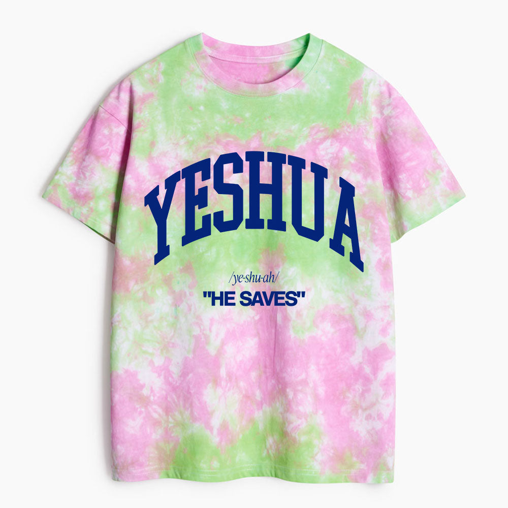 YESHUA He Saves Heavy Cotton Tie Dye T-Shirt