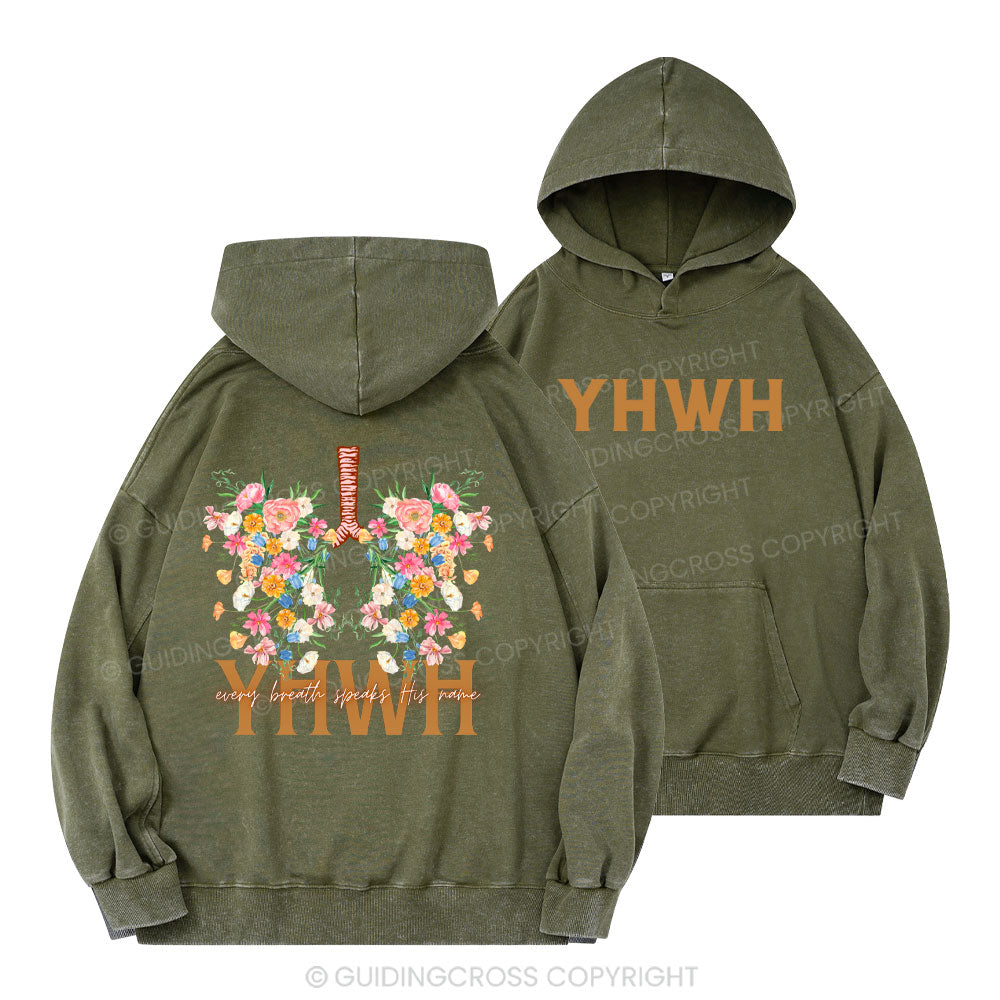 YHWH Every Breath Speaks His Name Christian Washed Hoodie