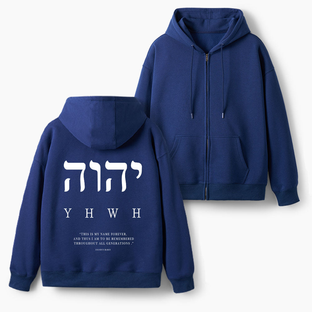 Yhwh This Is My Name Forever Christian Fleece-Lined Full-Zip Hoodie