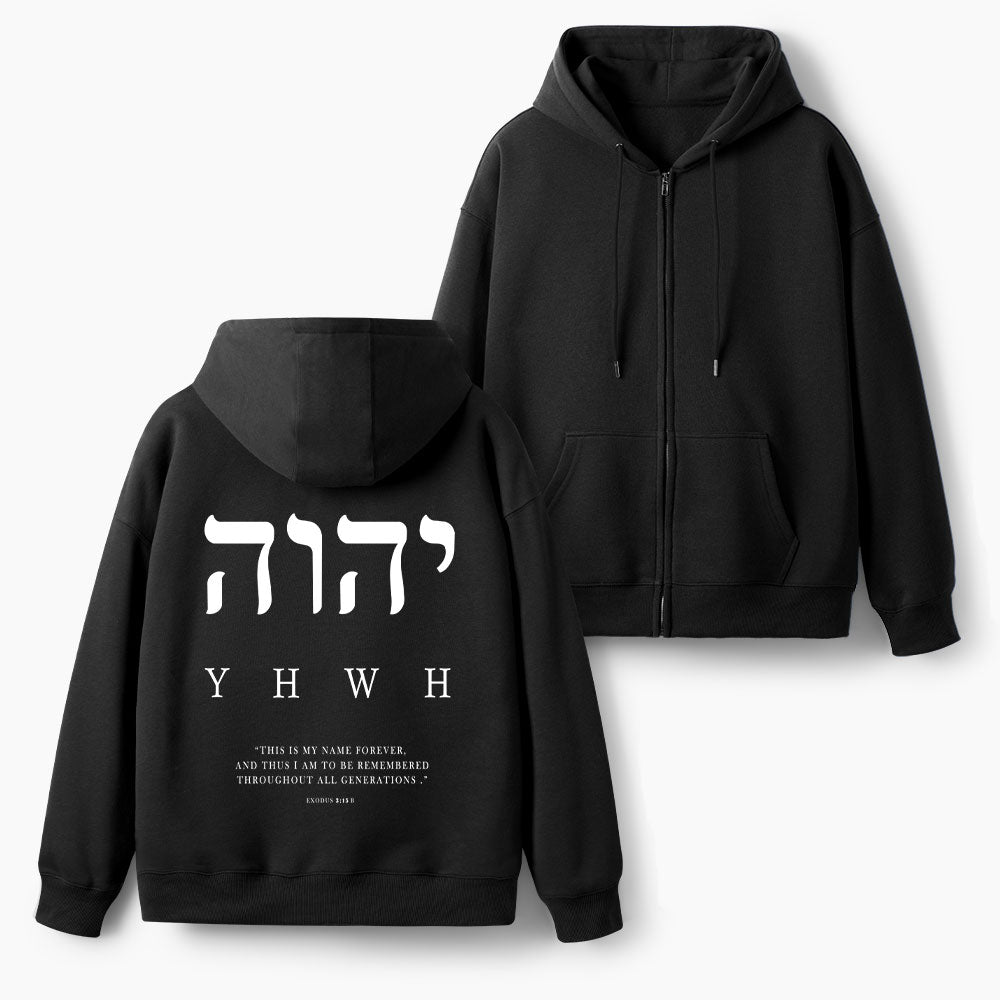 Yhwh This Is My Name Forever Christian Fleece-Lined Full-Zip Hoodie